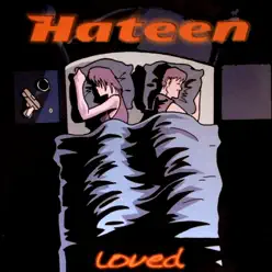 Loved - Hateen