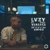 Amigo (feat. Rick Versace) - Single album lyrics, reviews, download