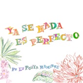 Ya Sé Nada Es Perfecto (feat. Lu) artwork
