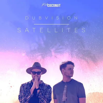 Satellites - Single - DubVision