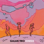 Galan Trio - Hairpin Turn