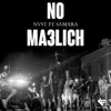 No M3lich (feat. Samara) - Single album lyrics, reviews, download