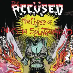 The Curse of Martha Splatterhead by The Accused album reviews, ratings, credits