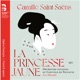 SAINT-SAENS/LA PRINCESSE JAUNE cover art