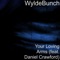 Your Loving Arms (feat. Daniel Crawford) - WyldeBunch lyrics