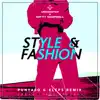 Style & Fashion (Punyaso & ELEPS Remix) - Single album lyrics, reviews, download