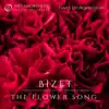 Bizet: Carmen: "La fleur que tu m'avais jetée" (The Flower Song - Arr. for String Orchestra) - Single album lyrics, reviews, download