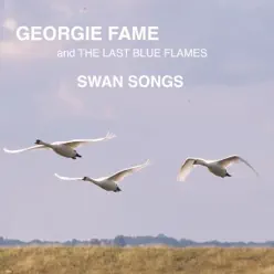 Swan Songs - Georgie Fame Swan Songs - Georgie Fame