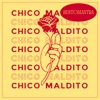 Chico Maldito - Single