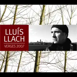 Verges 2007 - Lluís Llach