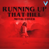 Running up That Hill (Metal Version) artwork
