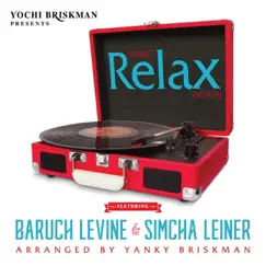 Project Relax Again by Baruch Levine & Simcha Leiner album reviews, ratings, credits