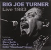 Big Joe Turner Live 1983, 2013