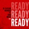 Ready (feat. King Marie) - DJ Flipside & Marquee lyrics