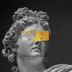 Golden Youth - EP by SAINT WKND album reviews, ratings, credits