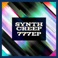 777 by Synthcreep album reviews, ratings, credits