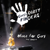 Blues for Gary (Live) - Gary's Dirty Fingers