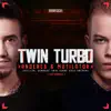 Twin Turbo (Official Gearbox Twin Turbo 2022 Anthem) - Single album lyrics, reviews, download