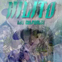 Hilito - Single by Los Culpables album reviews, ratings, credits