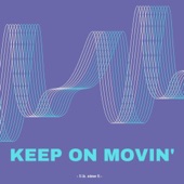 Keep on Movin' artwork