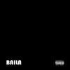 Stream & download Baila - Single