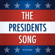 The Presidents Song - Mister Harms