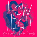 Kneebody - How High (feat. Inara George)