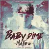 Baby Dime - Single album lyrics, reviews, download