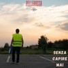 Senza capire mai - Single