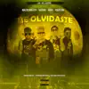 Stream & download Me Olvidaste (feat. Malito Malozo & Nathan) - Single