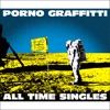 Porno Graffitti 15th Anniversary All Time Singles, 2013