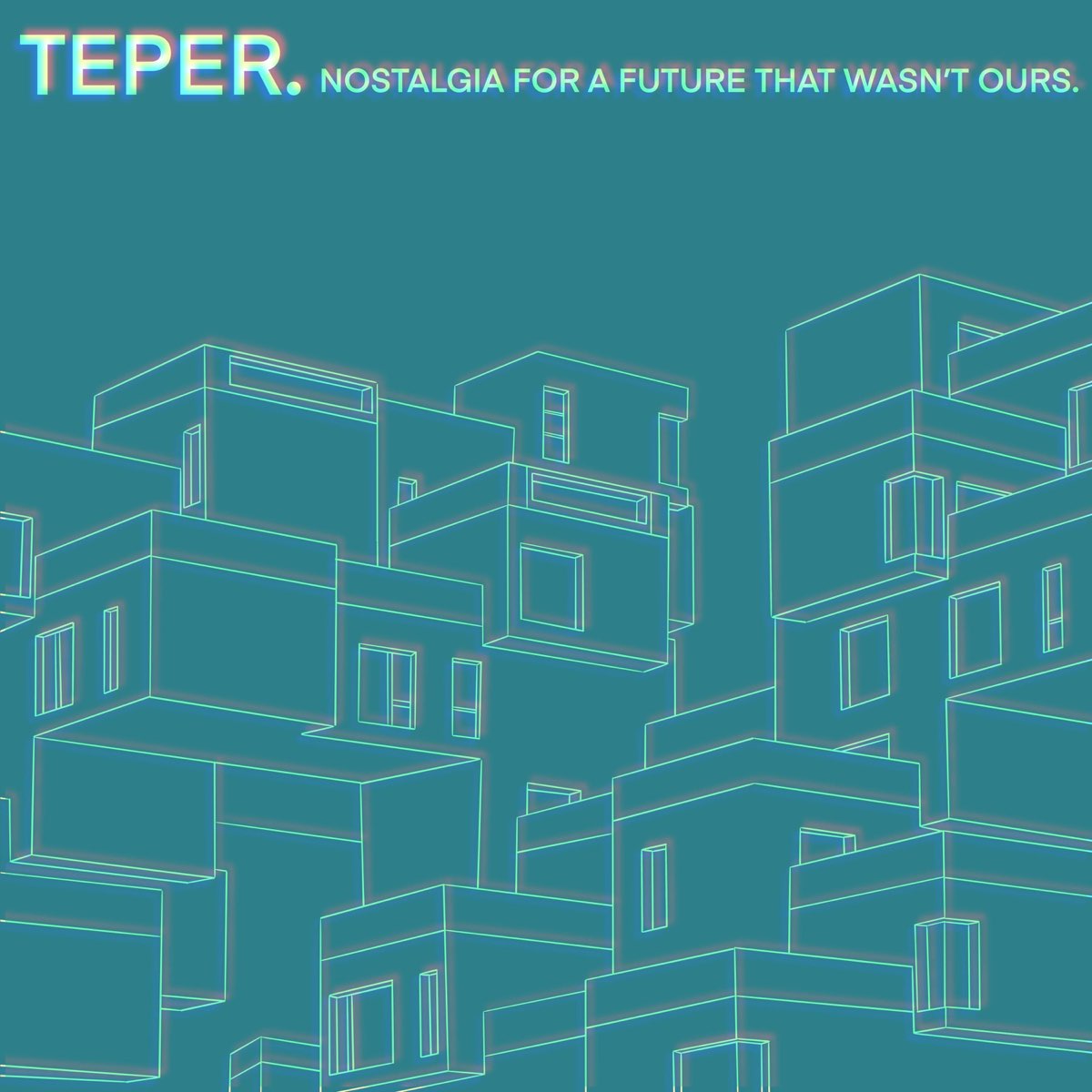 nostalgia-for-a-future-that-wasn-t-ours-de-teper-en-apple-music