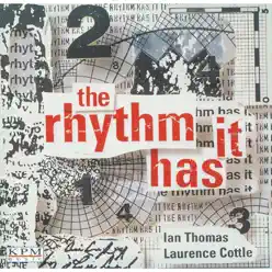 The Rhythm Has It - Ian Thomas