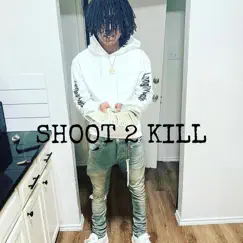 Shoot 2 Killl by Go Yayo album reviews, ratings, credits