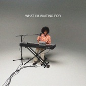 What I'm Waiting For (Song Session) artwork