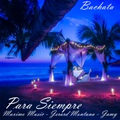 Para Siempre (Maximo Music bachata version) artwork