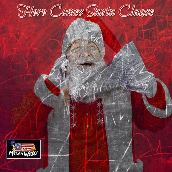Here Comes Santa Clause