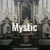 • Mystic • - Single