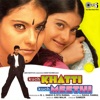 Kuch Khatti Kuch Meethi (Original Motion Picture Soundtrack)