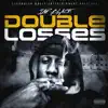 Double Losses - Single album lyrics, reviews, download