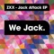 Jack Attack - ZXX lyrics