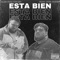 Esta Bien (feat. Allen from the RGV) - SMG the Chief lyrics