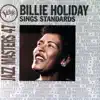 Jazz Masters 47: Billie Holiday Sings Standards album lyrics, reviews, download