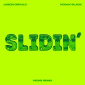 Slidin' (feat. Kodak Black) [Veggi Remix] artwork