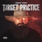 Target Practice (feat. Brodnax & Krizz Kaliko) artwork