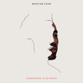 Braxton Cook - You're the One