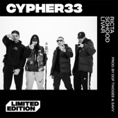 CYPHER33 (feat. Livar & Savv) artwork