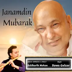 Janamdin Mubarak - Single by Siddharth Mohan album reviews, ratings, credits
