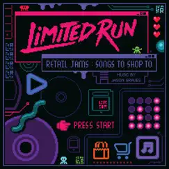 Limited Run Retail Jams, Songs to Shop To by Jason Graves album reviews, ratings, credits