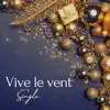 Vive le vent - Single album lyrics, reviews, download